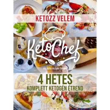 Ketochef étrend – 4 hetes, tudatos, finom és egyszerű (e-book)