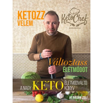 Ketochef Ketozz Velem ON életmódváltó e-book