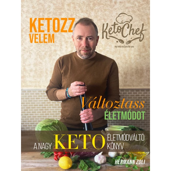 Ketochef Ketozz Velem ON életmódváltó e-book